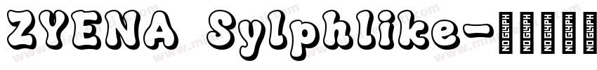 ZYENA Sylphlike字体转换